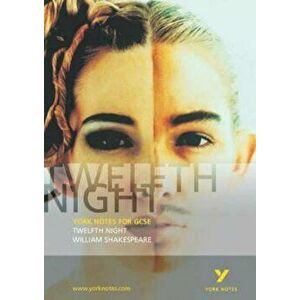 Twelfth Night: York Notes for GCSE, Paperback - *** imagine