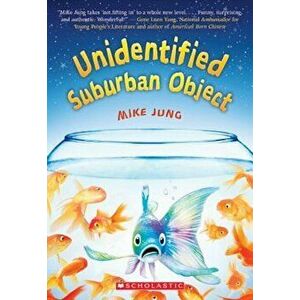 Unidentified Suburban Object, Paperback - Mike Jung imagine