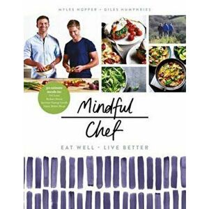 Mindful Chef, Hardcover - Myles Hopper imagine