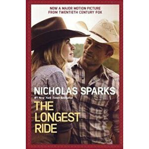 The Longest Ride, Paperback - Nicholas Sparks imagine