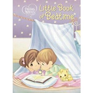 Precious Moments: Little Book of Bedtime, Hardcover - Thomas Nelson imagine