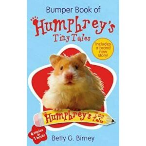 Bumper Book of Humphrey's Tiny Tales 1, Paperback - Betty G Birney imagine