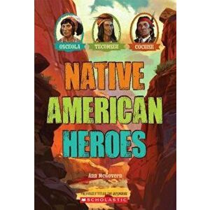 Native American Heroes: Osceola, Tecumseh & Cochise, Paperback - Ann McGovern imagine