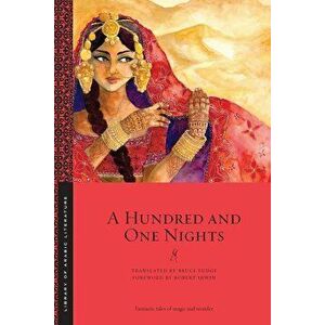 A Hundred and One Nights, Paperback - Bruce Fudge imagine