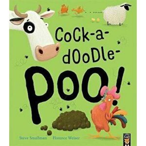 Cock-a-doodle-poo!, Paperback - Steve Smallman imagine