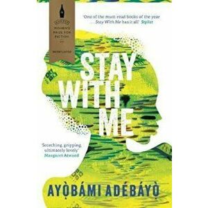 Stay With Me, Paperback - Ayobami Adebayo imagine