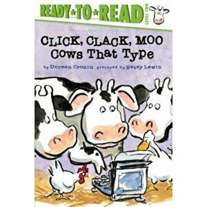 Click, Clack, Moo: Cows That Type, Hardcover - Doreen Cronin imagine