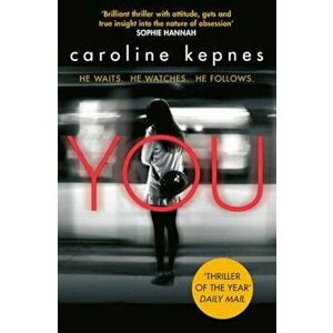 You, Paperback - Caroline Kepnes imagine