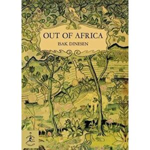 Out of Africa, Hardcover - Isak Dinesen imagine