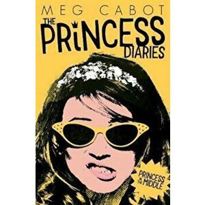 Princess in the Middle, Paperback - Meg Cabot imagine