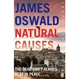Natural Causes, Paperback - James Oswald imagine