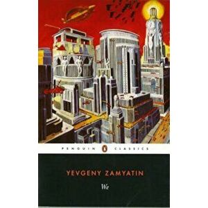 We: New Edition, Paperback - Yevgeny Zamyatin imagine