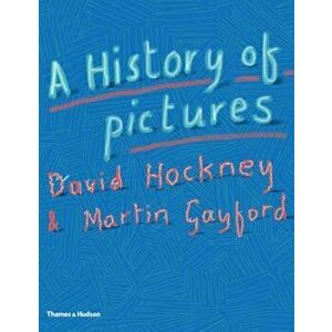 History of Pictures, Hardcover - David Hockney imagine
