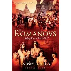 Romanovs, Paperback - Lindsey Hughes imagine