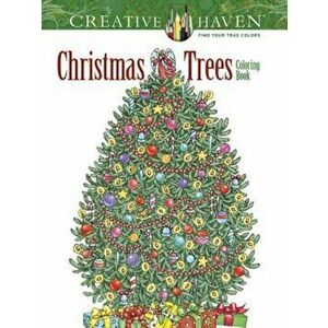 Creative Haven Christmas Trees Coloring Book, Paperback imagine