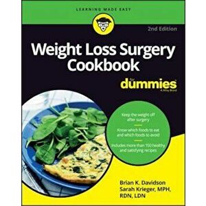 Weight Loss Surgery Cookbook for Dummies, Paperback - Brian K. Davidson imagine