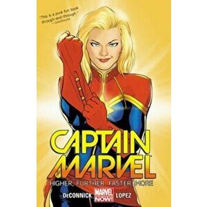 Captain Marvel Volume 1: Higher, Further, Faster, More, Paperback - Kelly Sue Deconnick imagine