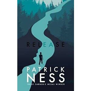 Release, Hardcover - Patrick Ness imagine