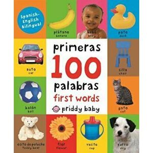 Primeras 100 Palabras/First 100 Words, Hardcover - Roger Priddy imagine