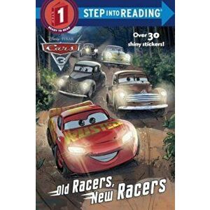 Old Racers, New Racers (Disney/Pixar Cars 3), Paperback - Mary Tillworth imagine