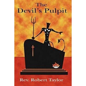 The Devil's Pulpit, Paperback - Robert Taylor imagine