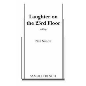 Laughter on the 23rd Floor, Paperback - Neil Simon imagine