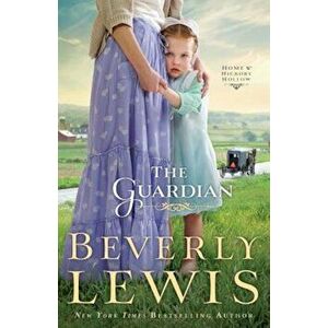 The Guardian, Paperback - Beverly Lewis imagine