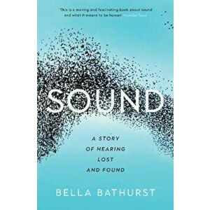 Sound, Paperback - Bella Bathurst imagine