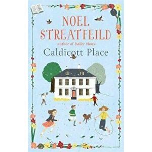 Caldicott Place, Paperback - Noel Streatfeild imagine