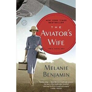 The Aviator's Wife, Paperback - Melanie Benjamin imagine
