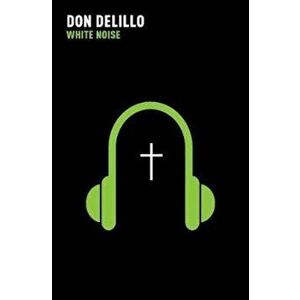 White Noise, Paperback - Don DeLillo imagine
