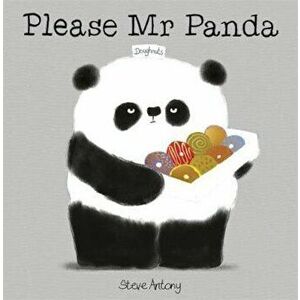 Please Mr Panda, Paperback - Steve Antony imagine