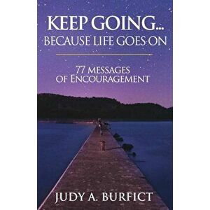 Keep Going..., Paperback - Judy a. Burfict imagine