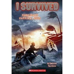 I Survived Hurricane Katrina, 2005, Paperback - Lauren Tarshis imagine