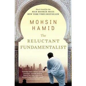 The Reluctant Fundamentalist, Paperback - Mohsin Hamid imagine