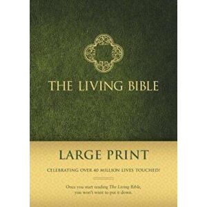 Living Bible Paraphrased-LIV-Large Print, Hardcover - Tyndale imagine