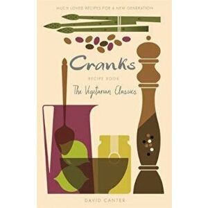 Cranks Recipe Book, Paperback - David Canter imagine