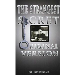 The Strangest Secret, Hardcover - Earl Nightingale imagine