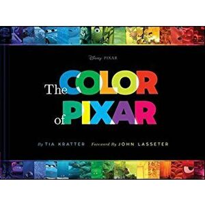 The Color of Pixar, Hardcover - Tia Kratter imagine