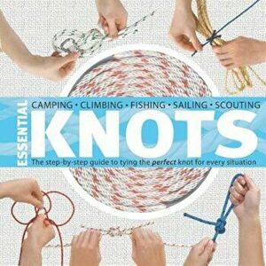 Essential Knots: The Step-By-Step Guide to Tying the Perfect Knot for Every Situation 'With Rope', Hardcover - Neville Olliffe imagine