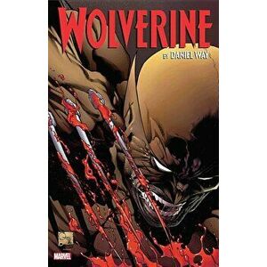 Wolverine by Daniel Way: The Complete Collection Vol. 2, Paperback - Daniel Way imagine
