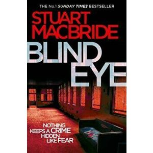 Blind Eye, Paperback - Stuart MacBride imagine