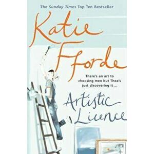 Artistic Licence, Paperback - Katie Fforde imagine