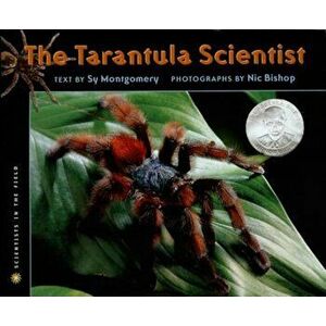 The Tarantula Scientist, Paperback - Nic Bishop imagine