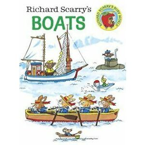 Richard Scarry's Boats, Hardcover - Richard Scarry imagine