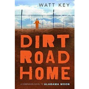Dirt Road Home, Paperback imagine