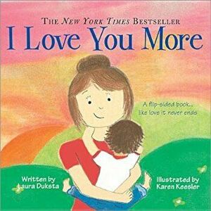 I Love You More, Hardcover - Laura Duksta imagine