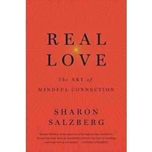 Real Love, Hardcover - Sharon Salzberg imagine
