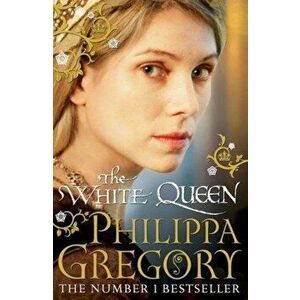 White Queen, Paperback - Philippa Gregory imagine