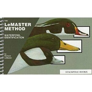 Waterfowl Identification, Paperback - Richard LeMaster imagine